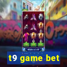 t9 game bet